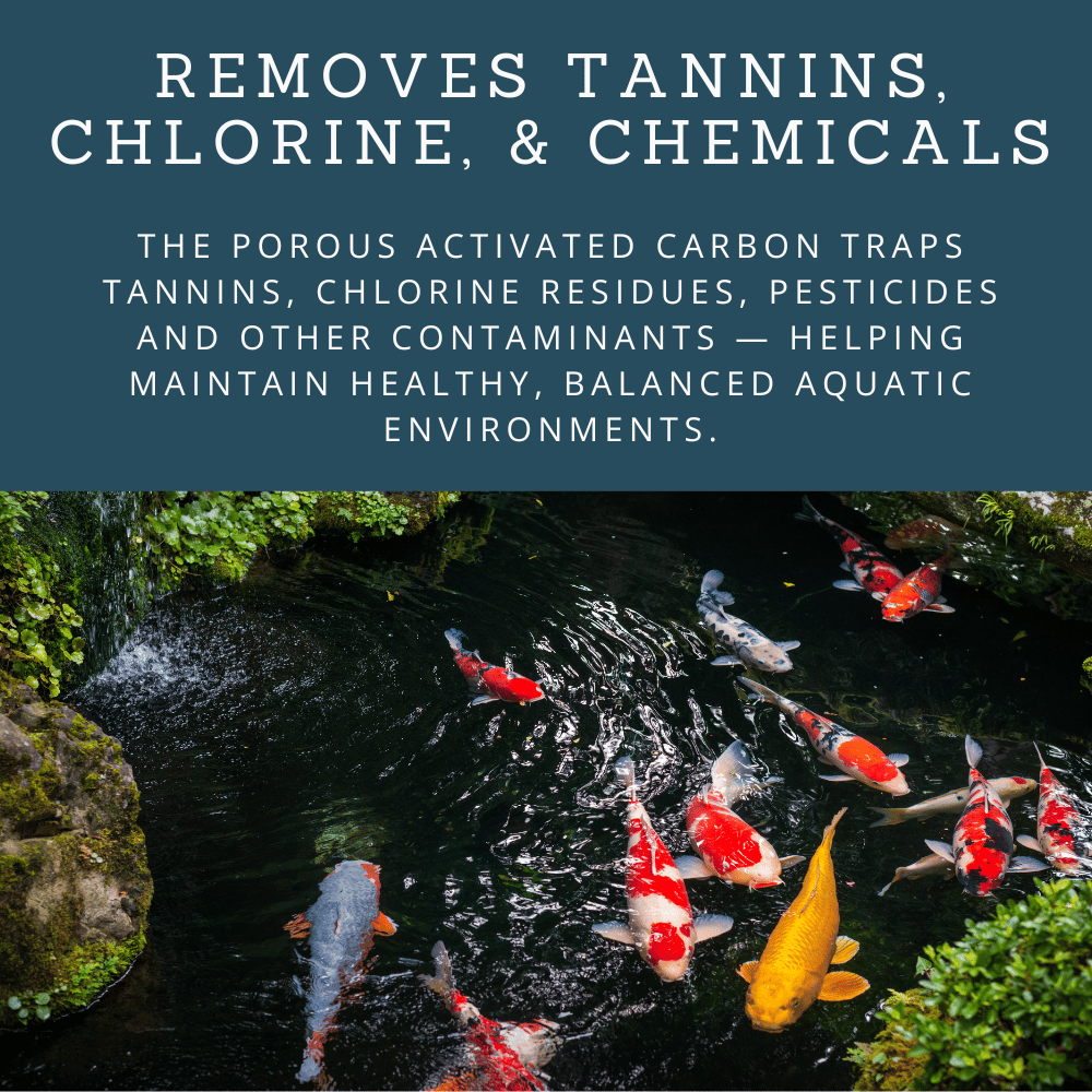 Activated Carbon for Ponds - Removes Tannins, Chlorine, & Chemicals
