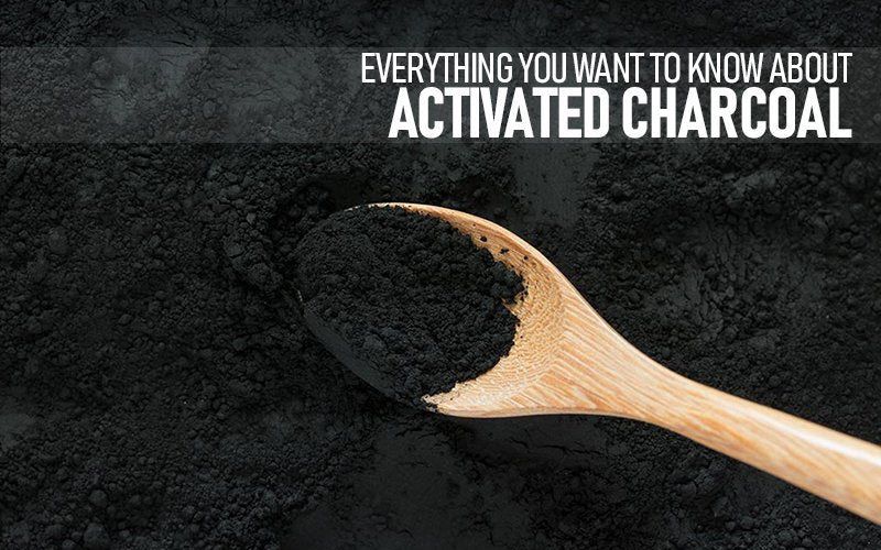 Everything You Want to Know About Activated Charcoal